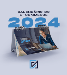 Calendário do e-commerce 2024 – As melhores datas para sua loja virtual