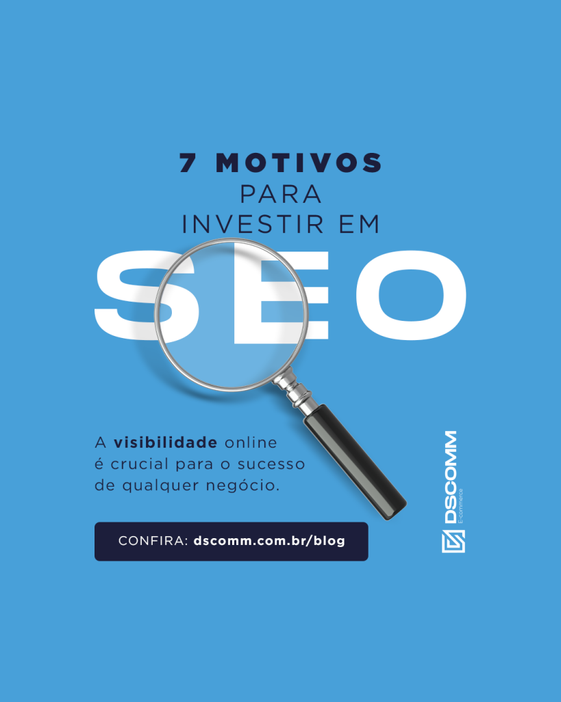 Por que Investir em SEO? 7 motivos para você começar agora